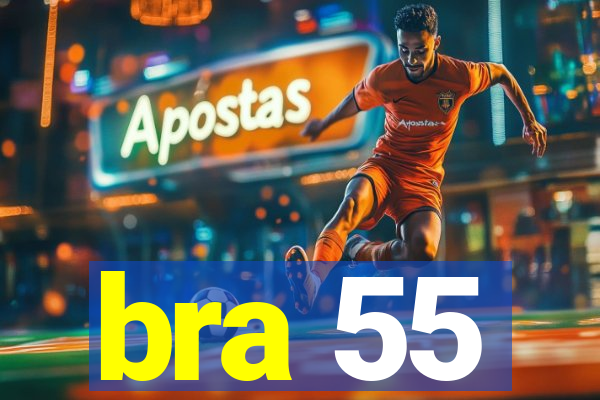 bra 55